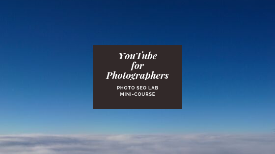YouTube For Photographers